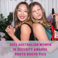 2023 Australian Women in Security Awards Photobooth pictures